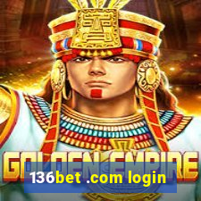 136bet .com login